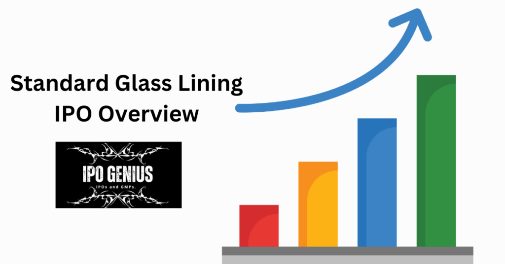 Standard Glass Lining IPO Overview