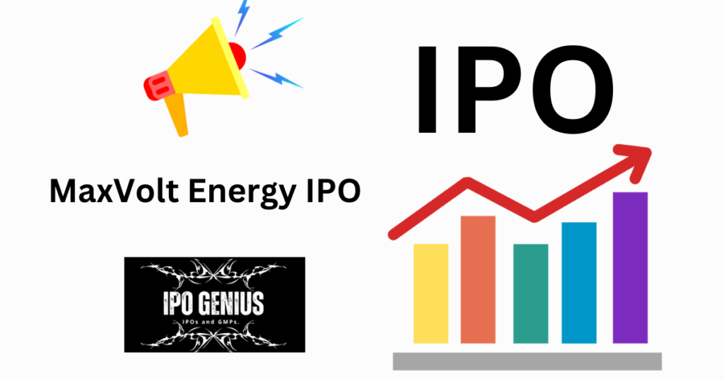 MaxVolt Energy IPO