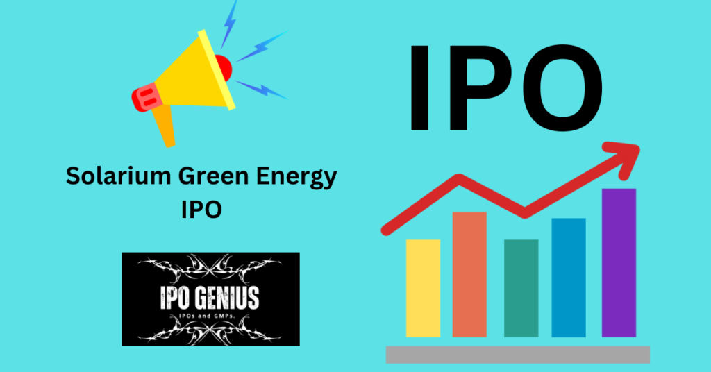 Solarium Green Energy IPO GMP