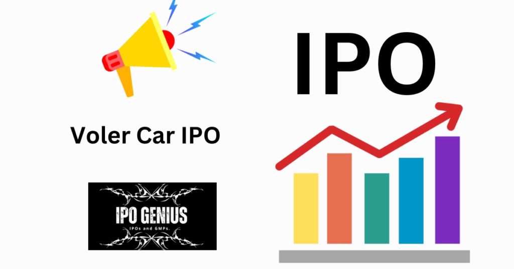 Voler Car IPO